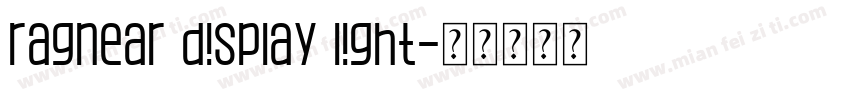 Ragnear Display Light字体转换